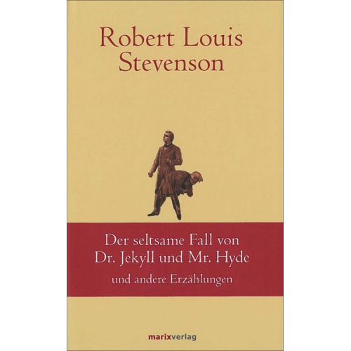 Robert Louis Stevenson - Der seltsame Fall des Dr. Jekyll und Mr. Hyde