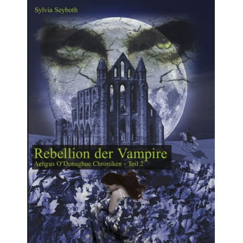 Sylvia Seyboth - Rebellion der Vampire