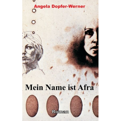 Angela Dopfer-Werner - Mein Name ist Afra