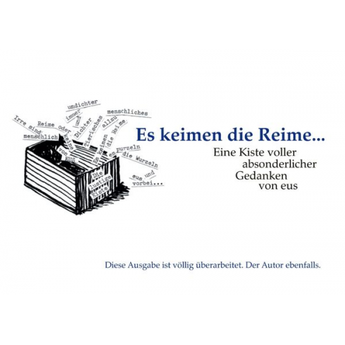 Ernst Ullrich Schultz - Es keimen die Reime