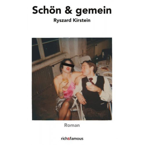 Ryszard Kirstein - Schön & gemein