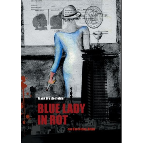 Frank Westenfelder - Blue Lady in Rot