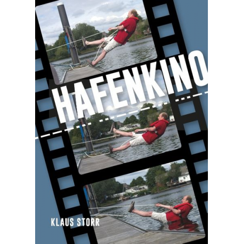 Klaus Storr - Hafenkino
