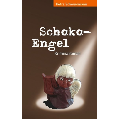 Petra Scheuermann - Schoko-Engel