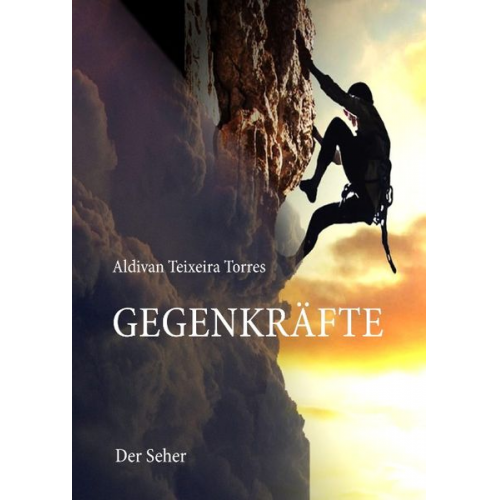 Aldivan Teixeira Torres - Gegenkräfte