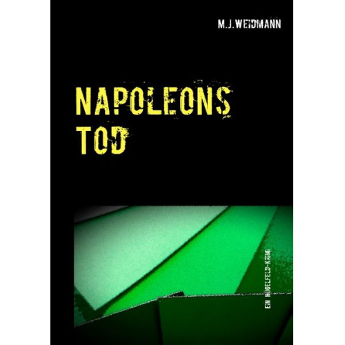 M.J. Weidmann - Napoleons Tod