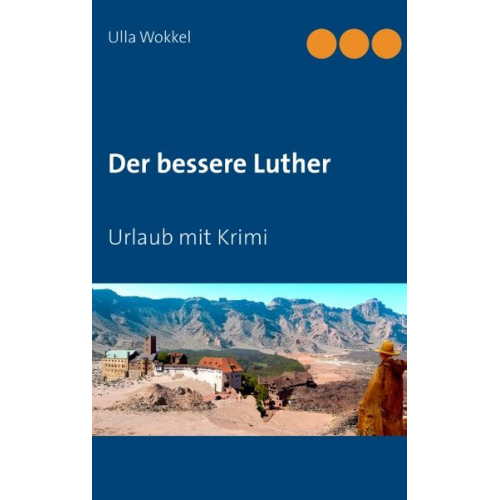 Ulla Wokkel - Der bessere Luther