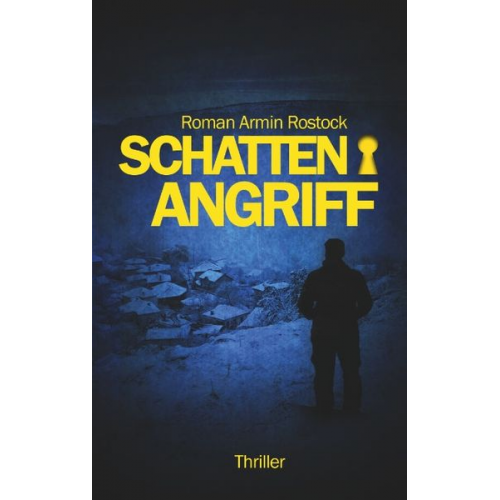 Roman Armin Rostock - Schattenangriff