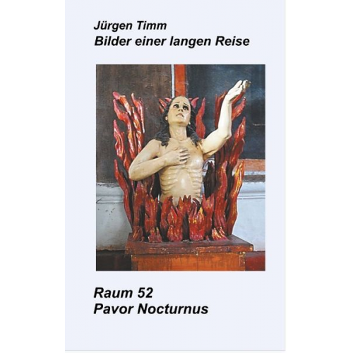 Jürgen Timm - Raum 52 Pavor Nocturnus