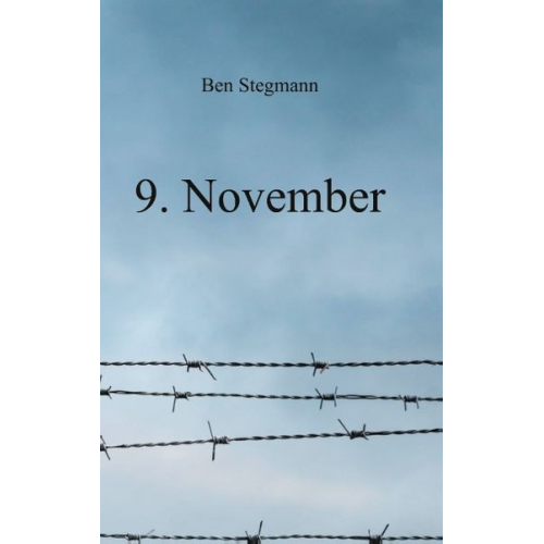 Ben Stegmann - 9. November