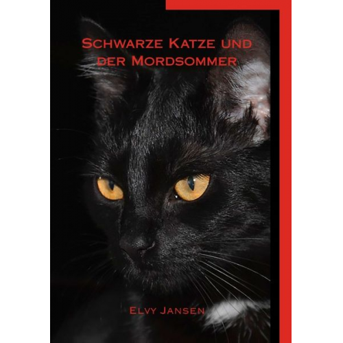 Elvy Jansen - Schwarze Katze und der Mordsommer