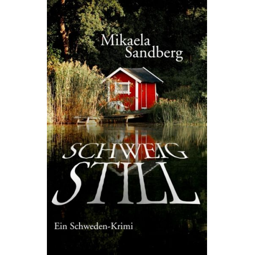 Mikaela Sandberg - Schweig still