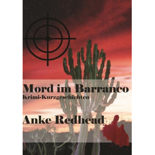 Anke Redhead - Mord im Barranco