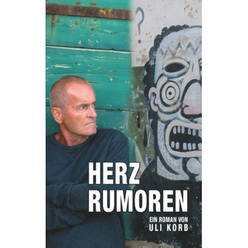 Uli Korb - Herzrumoren