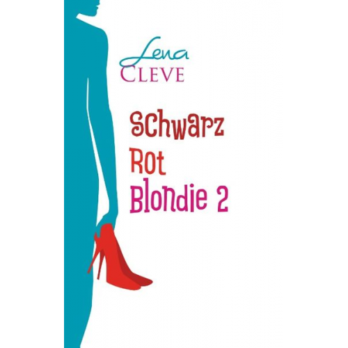 Lena Cleve - Schwarz Rot Blondie 2