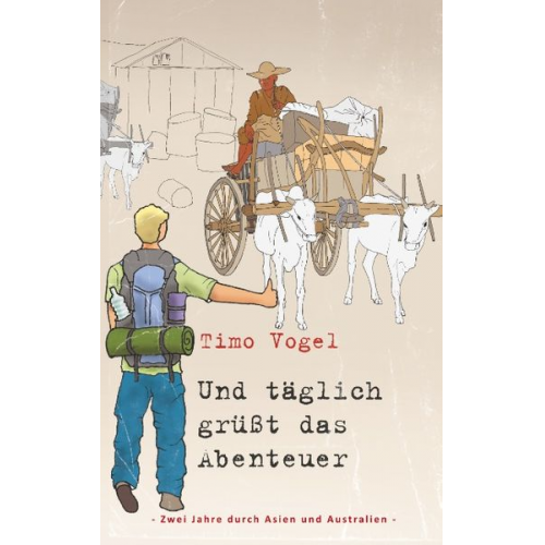 Timo Vogel - Und täglich grüßt das Abenteuer