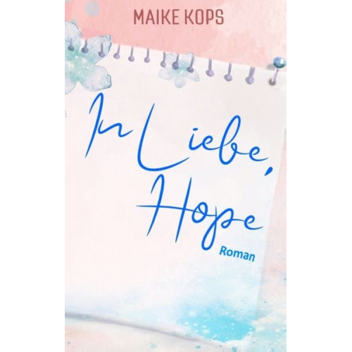 Maike Kops - In Liebe, Hope