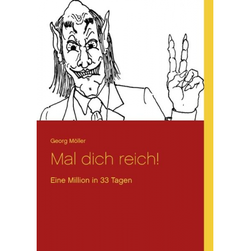 Georg Möller - Mal dich reich!