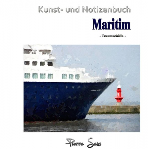 Pierre Sens - Kunst- und Notizenbuch Maritim