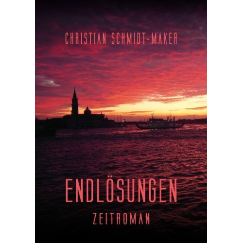 Christian Schmidt-Maker - Endlösungen