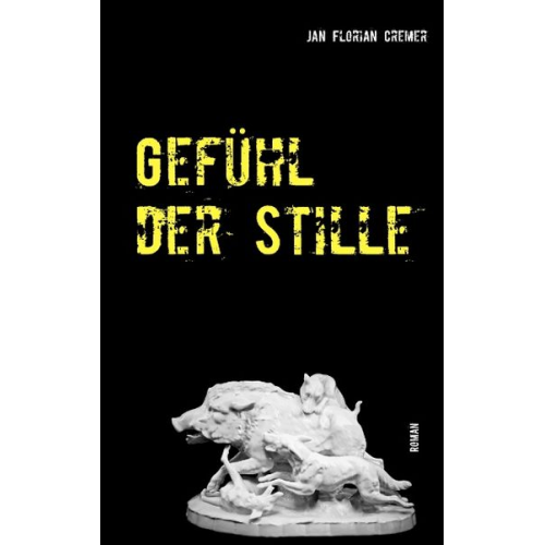 Jan Florian Cremer - Gefühl der Stille