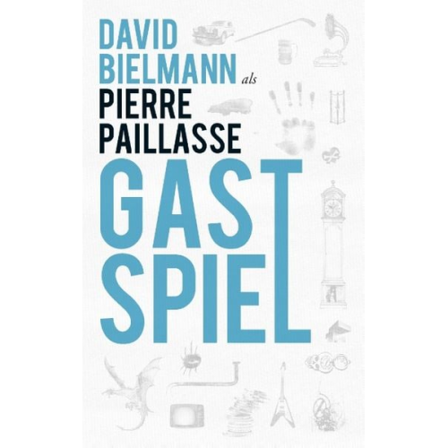 David Bielmann Pierre Paillasse - Gastspiel