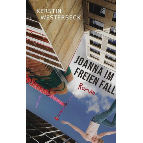 Kerstin Westerbeck - Joanna im freien Fall