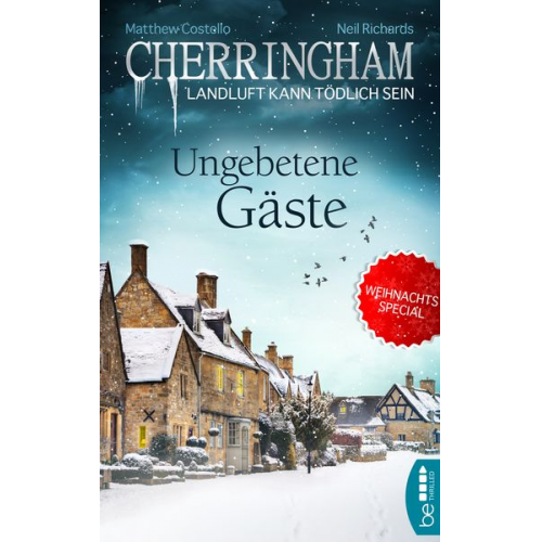 Matthew Costello Neil Richards - Cherringham - Ungebetene Gäste