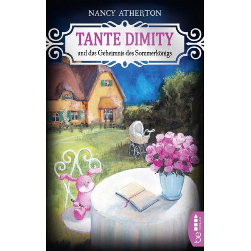 Nancy Atherton - Tante Dimity und das Geheimnis des Sommerkönigs