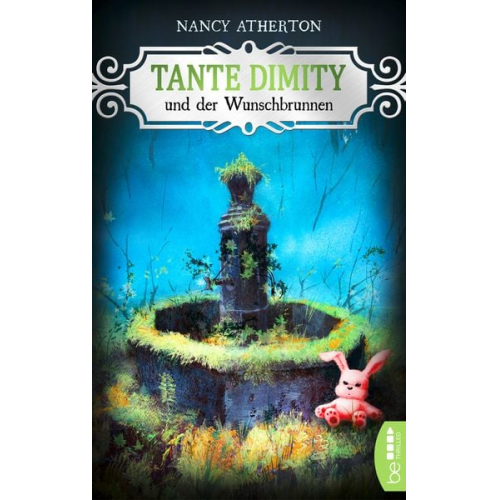 Nancy Atherton - Tante Dimity und der Wunschbrunnen