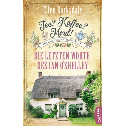 Ellen Barksdale - Tee? Kaffee? Mord! - Die letzten Worte des Ian O'Shelley