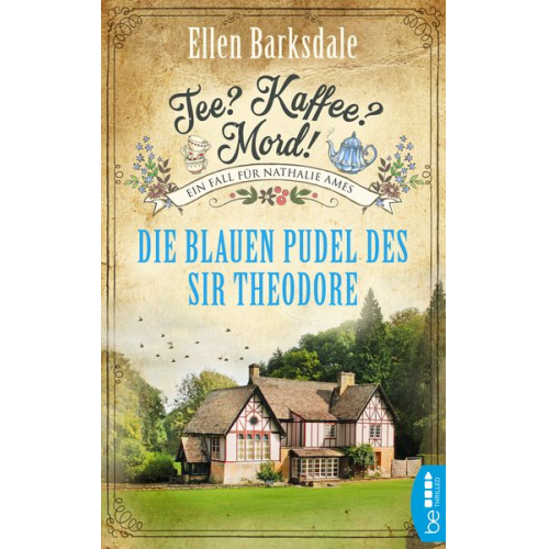 Ellen Barksdale - Tee? Kaffee? Mord! - Die blauen Pudel des Sir Theodore