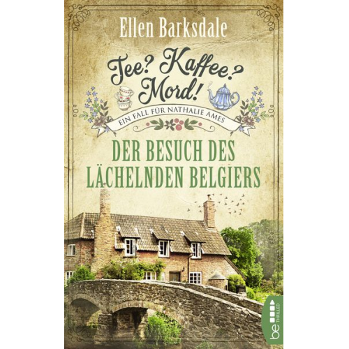 Ellen Barksdale - Tee? Kaffee? Mord! - Der Besuch des lächelnden Belgiers