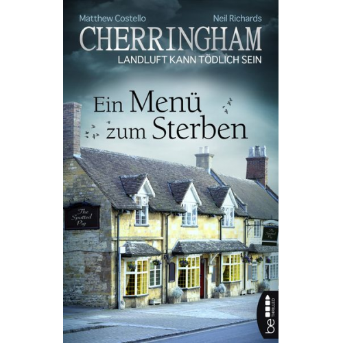 Matthew Costello Neil Richards - Cherringham - Ein Menü zum Sterben