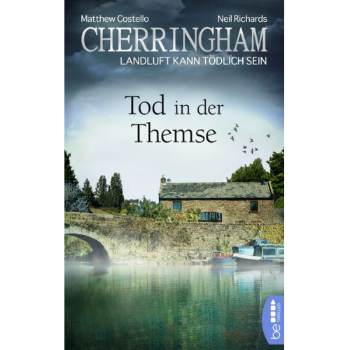 Matthew Costello Neil Richards - Cherringham - Tod in der Themse