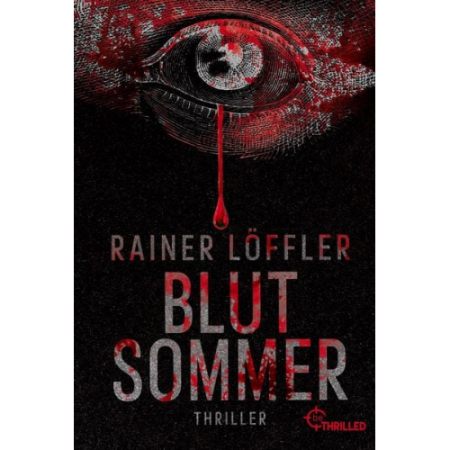 Rainer Löffler - Blutsommer