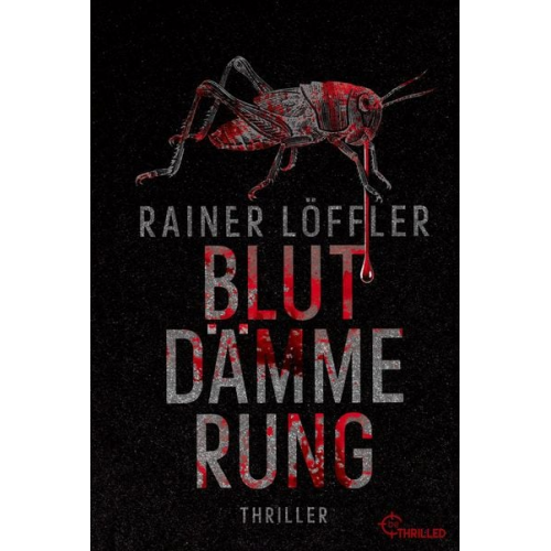 Rainer Löffler - Blutdämmerung