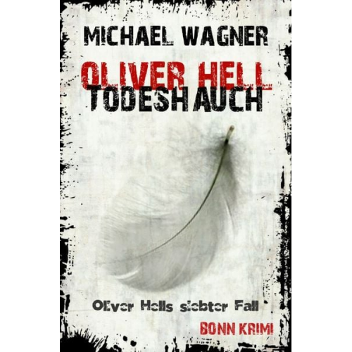 Michael Wagner - Oliver Hell / Oliver Hell - Todeshauch