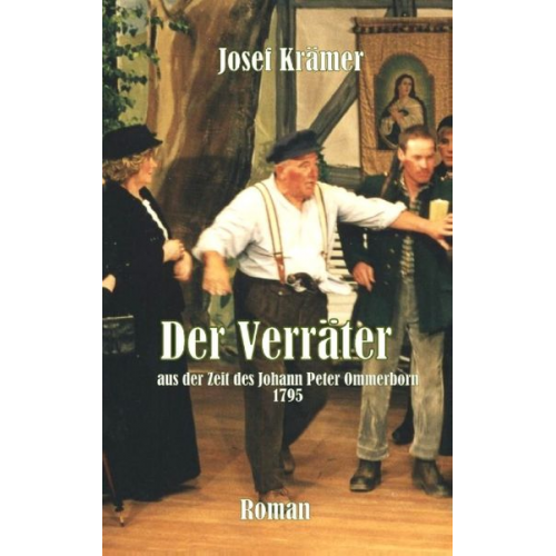 Josef Krämer - Der Verräter