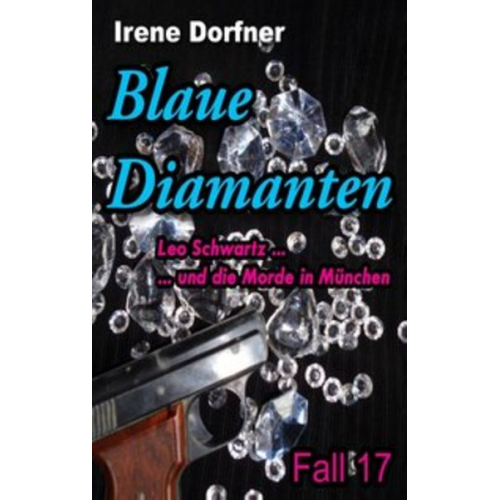 Irene Dorfner - Blaue Diamanten