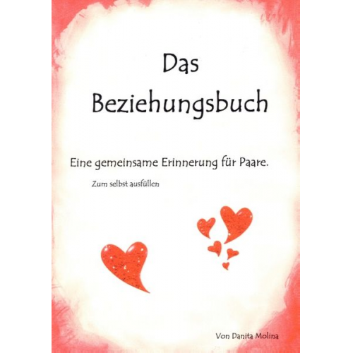 Danita Molina - Das Beziehungsbuch