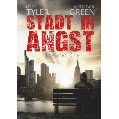 Leroy Tyler Matthew R. Green - Stadt in Angst