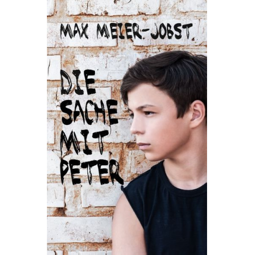 Max Meier-Jobst - Die Sache mit Peter