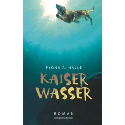 Fyona A. Hallé - Kaiserwasser