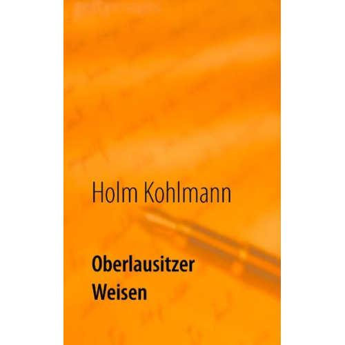 Holm Kohlmann - Oberlausitzer Weisen