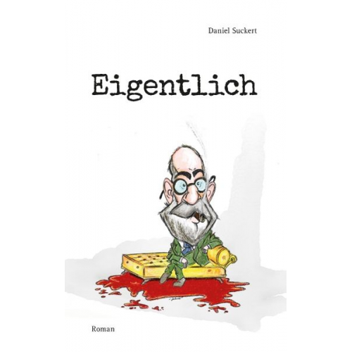 Daniel Suckert - Eigentlich