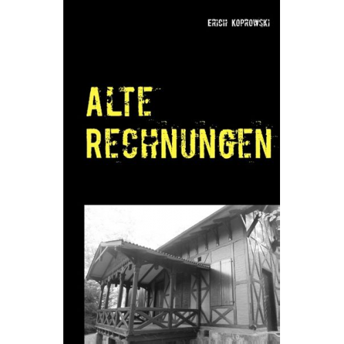 Erich Koprowski - Alte Rechnungen