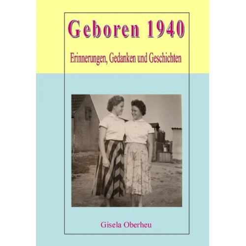 Gisela Oberheu - Geboren 1940