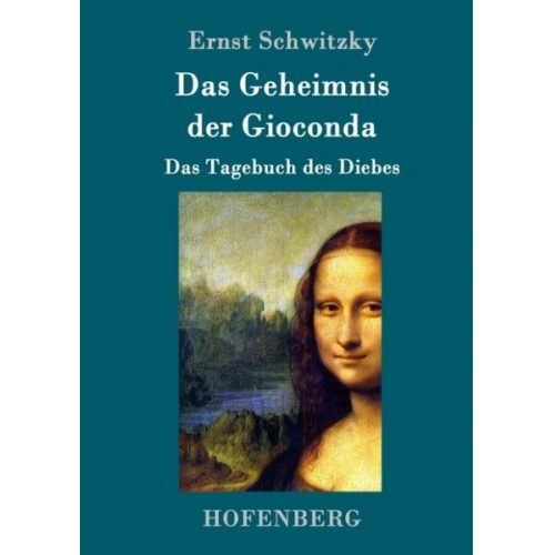 Ernst Schwitzky - Das Geheimnis der Gioconda