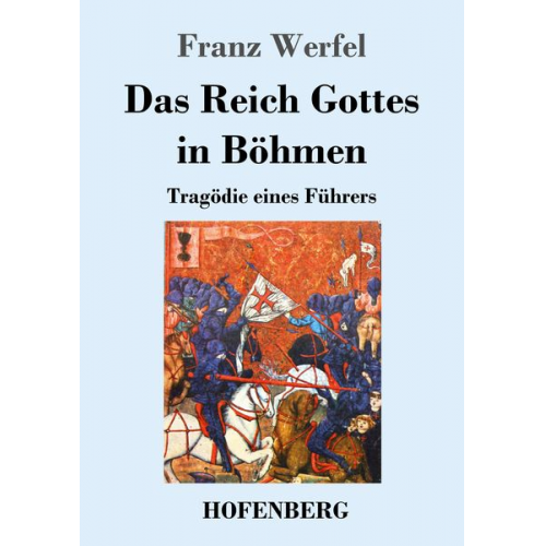 Franz Werfel - Das Reich Gottes in Böhmen